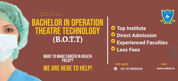 BOTT (Bachelor Of Operation Theater Technology)